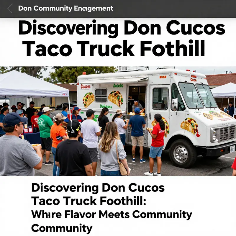 Don Cucos Taco Truck, a colorful hub of authentic Mexican flavors at 12898 Foothill Blvd.